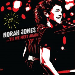 Norah Jones - 'Til We Meet Again [WEB] (2021)
