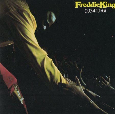 Freddie King - Freddie King (1934-1976) 1977