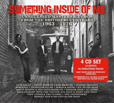 VA - Something Inside Of Me (Unreleased Masters & Demos From The British Blues Years 1963-1976) (2021) 4CD