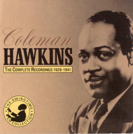 Coleman Hawkins - The Complete Recordings (1929-1941) (1992) 6CD