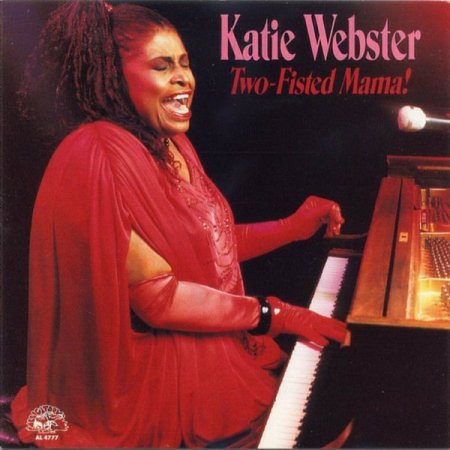 Katie Webster - Two Fisted Mama (1989)