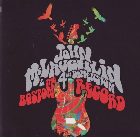 John McLaughlin & The 4th Dimension - The Boston