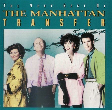 The Manhattan Transfer - The Very Best Of Manhattan Transfer (1994)