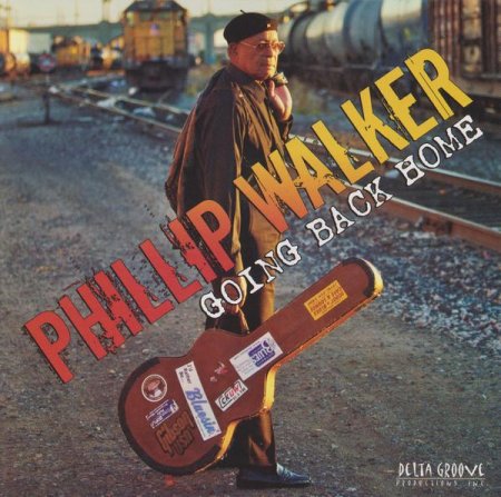  Phillip Walker - Going Back Home (2007) 