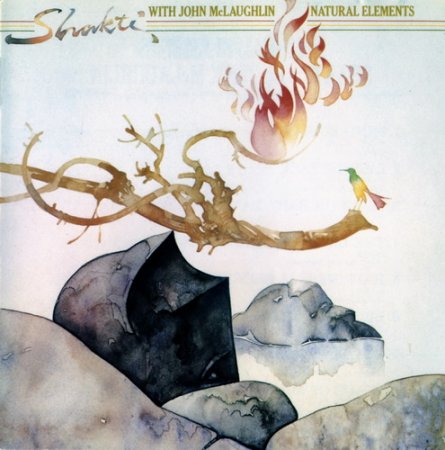 Shakti With John McLaughlin - Natural Elements (1977)(Japan, 1991) 