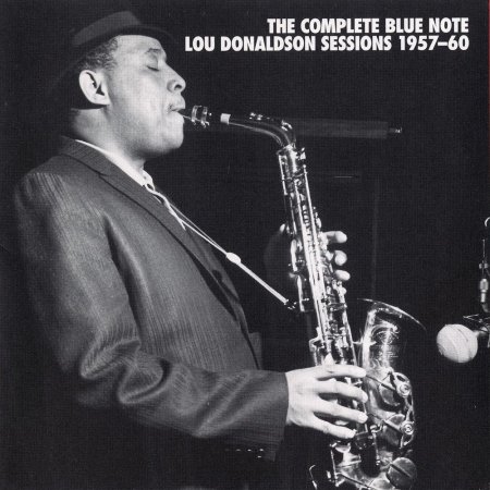 Lou Donaldson - The Complete Blue Note Lou Donaldson Sessions (1957-60) (2002) 6CD