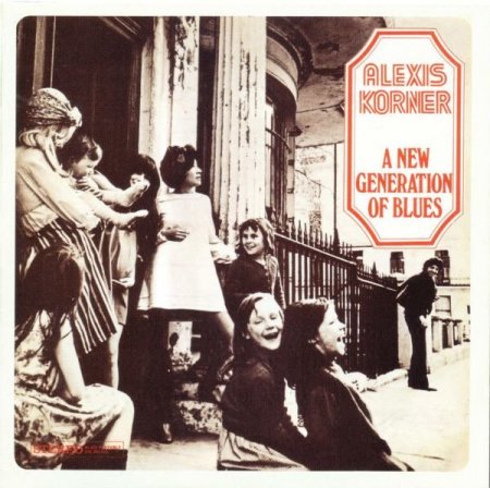 Alexis Korner - New Generation of Blues (1968)(2006)