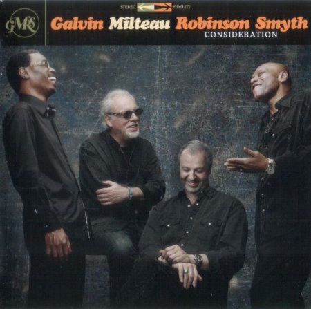 Galvin, Milteau, Robinson, Smyth - Consideration (2011) 