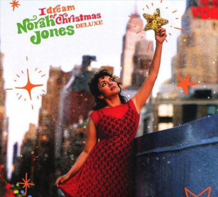 Norah Jones - I Dream of Christmas (Deluxe edition) (2022) 2CD