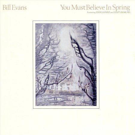 Bill Evans - You Must Believe in Spring (1977)(2022)