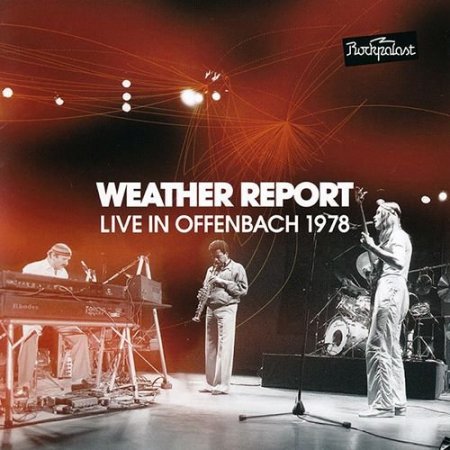 Weather Report - Live In Offenbach (1978) (2011) 2CD