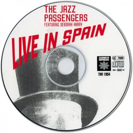 The Jazz Passengers Featuring Deborah Harry - Live In Spain (1988)(1998)