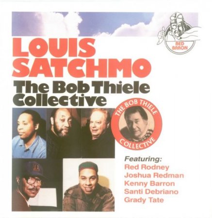 The Bob Thiele Collective - Louis Satchmo (1992)