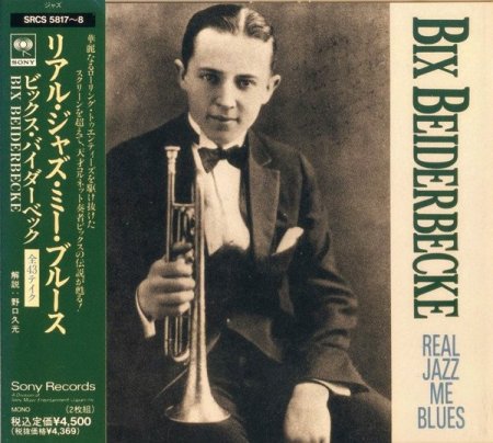 Bix Beiderbecke - Real Jazz Me Blues (1990, Japan) 2CD