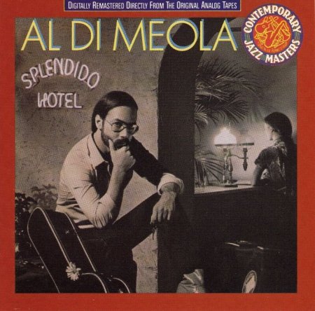 Al Di Meola - Splendido Hotel (1980)(1990)