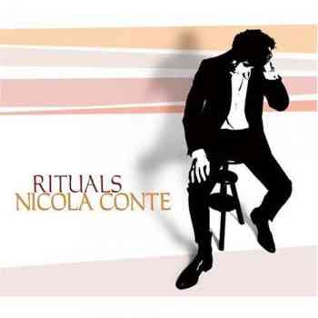 Nicola Conte - Rituals (2008)