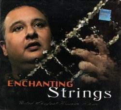 Ustad Shujaat Husain Khan - Enchanting Strings (2009)