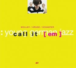 Label: ACT Жанр: Jazz, young german jazz Год