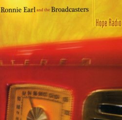 Ronnie Earl & The Broadcasters - Hope Radio (2007)