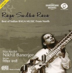 Nikhil Banerjee - Raga Sudha Rasa (2005)