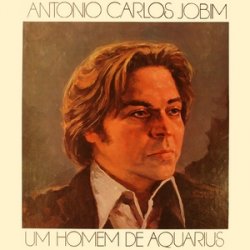 Antonio Carlos Jobim – Um Homem de Aquarius (1981) 4CDs