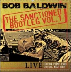Bob Baldwin - The Sanctioned [Bootleg] Vol.1 (2007)