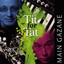 Main Gazane - Tit For Tat (2010)