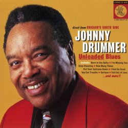 Johnny Drummer - Unleaded Blues (2001)