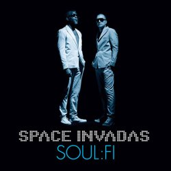 Space Invadas - Soul:Fi (2010)
