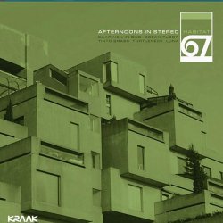 Afternoons In Stereo - Habitat '67 EP (2009)