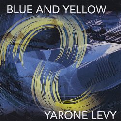 Yarone Levy - Blue & Yellow (2010)