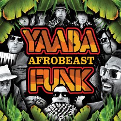 Label: Yaabaphone  Жанр: Afro-beat, Funk, Dub Год