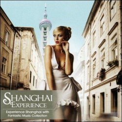 Shanghai Experience (2010) 2CDs