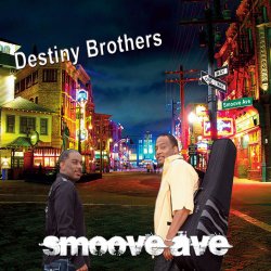 Destiny Brothers – Smoove Ave (2010)