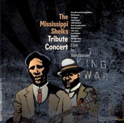 The Mississippi Sheiks Tribute Concert [Live] (2010)