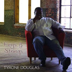 Label: Tyrone Douglas Rec Жанр: Jazz, Smooth Jazz