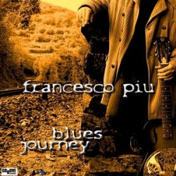 Francesco Piu - Blues Journey (2010)