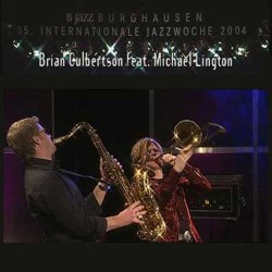 Brian Culbertson ft. Michael Lington - Burghausen (2004)  (Live)