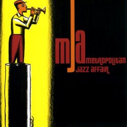 Metropolitan Jazz Affair - MJA (2003)