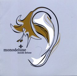 Monodeluxe - Moods Deluxe (2006)