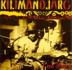 Kilimandjaro - I On Blues (2010)