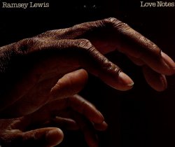Ramsey Lewis - Love Notes (1977)