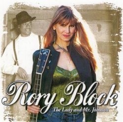 Rory Block - The Lady And Mr. Johnson (2006)
