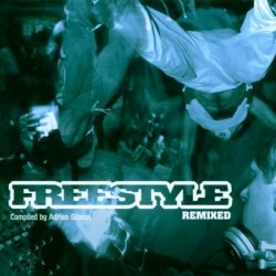VA - Freestyle Remixed (2006)