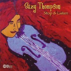 Suzy Thompson - Stop & Listen: Live At The Freight (2005)