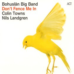 Bohuslan Big Band - Don't Fence Me In (2011)