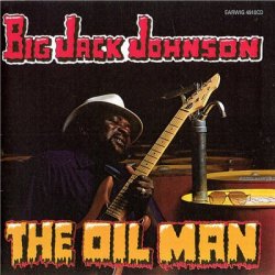 Big Jack Johnson - The Oil Man (1986)
