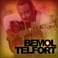 Bemol Telfort - A Multi-Color Dream (2009)