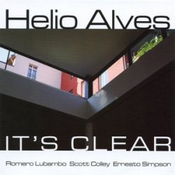 Helio Alves - It's Clear (2009)
