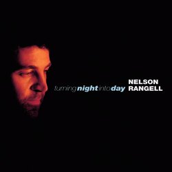 Nelson Rangell - Turning Night Into Day (1997)